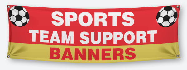 Custom Sport Support Banners